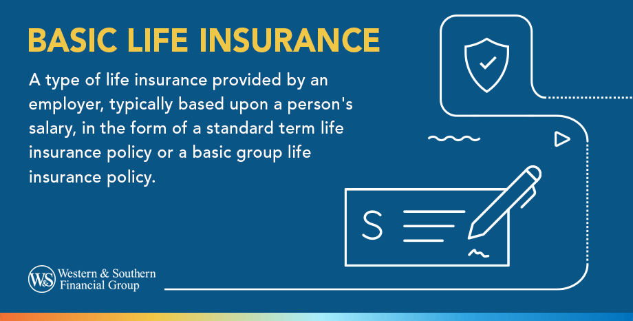 Basic Life Insurance Definition