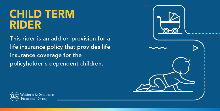 Understanding the Life Insurance Child Term Rider