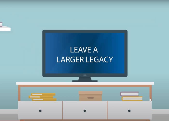 Leave a Larger Legacy
