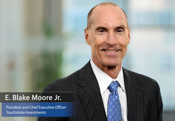 Blake Moore, President and CEO Touchstone Investments