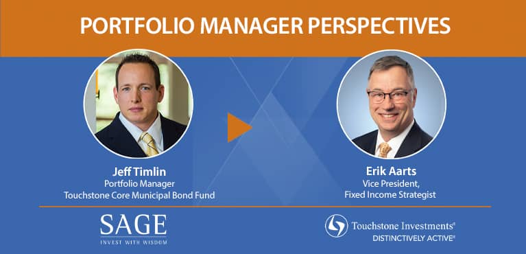 Portfolio Manager Perspective Touchstone Core Municipal Bond Fund