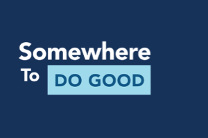 Somewhere To Do Good