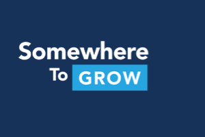 Somewhere To Grow