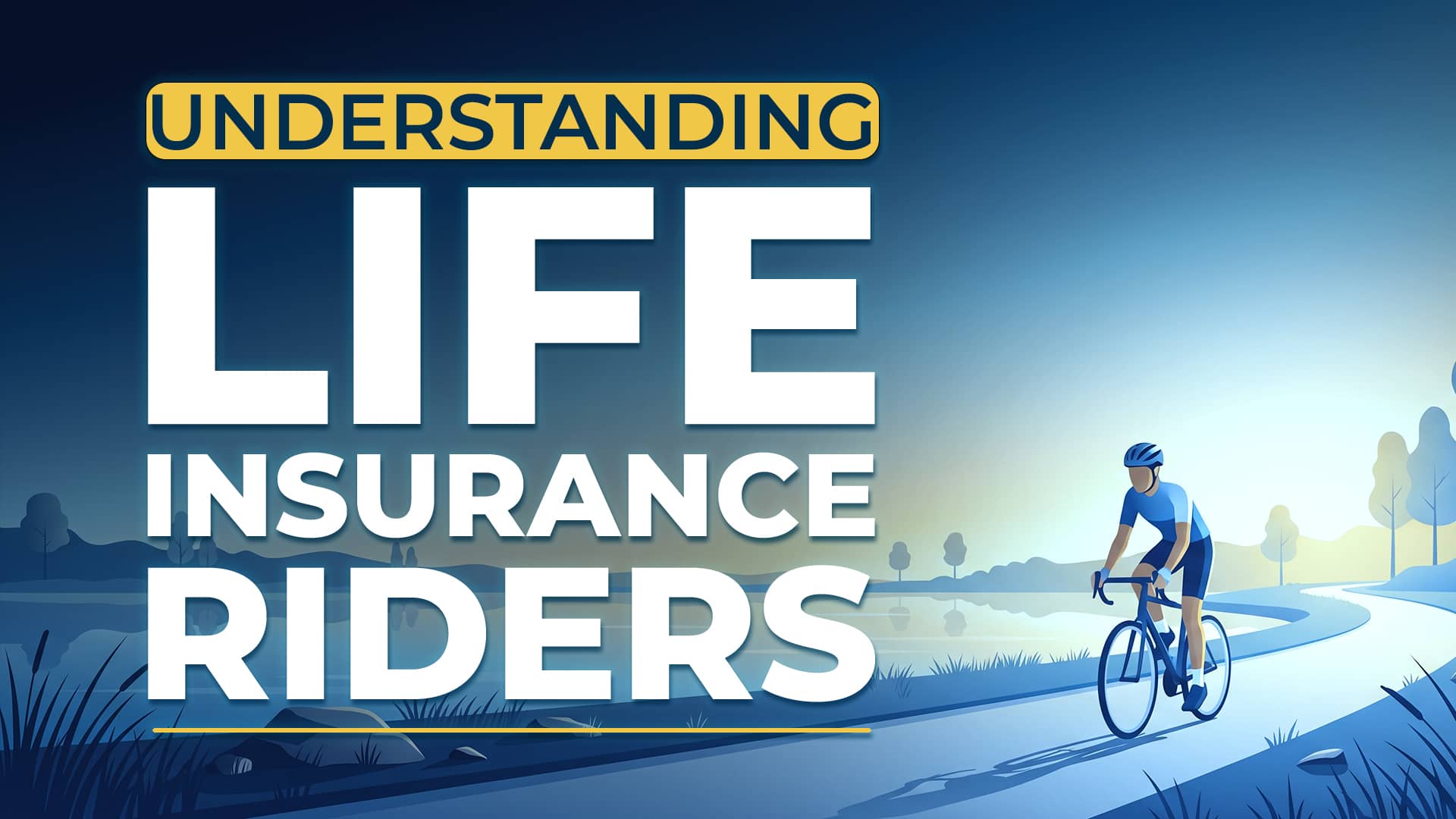 Life Insurance Riders thumbnail