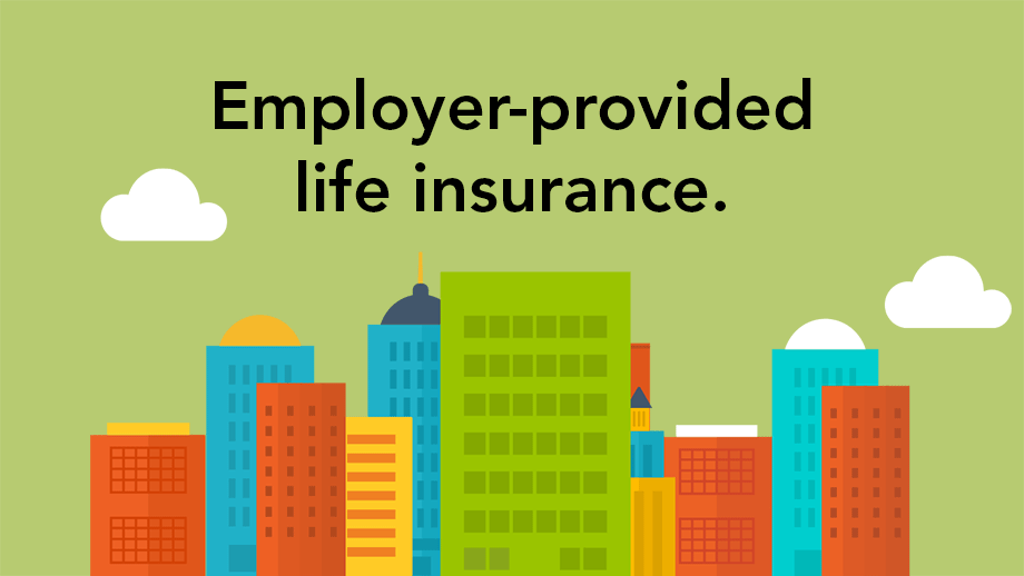 Understanding Employer-Provided Life Insurance