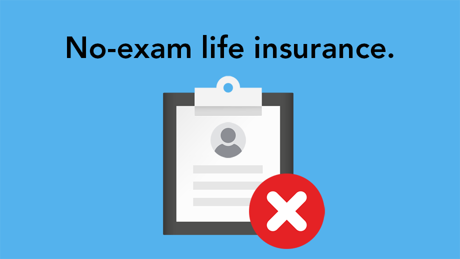 What Is No-Exam Whole Life Insurance? thumbnail