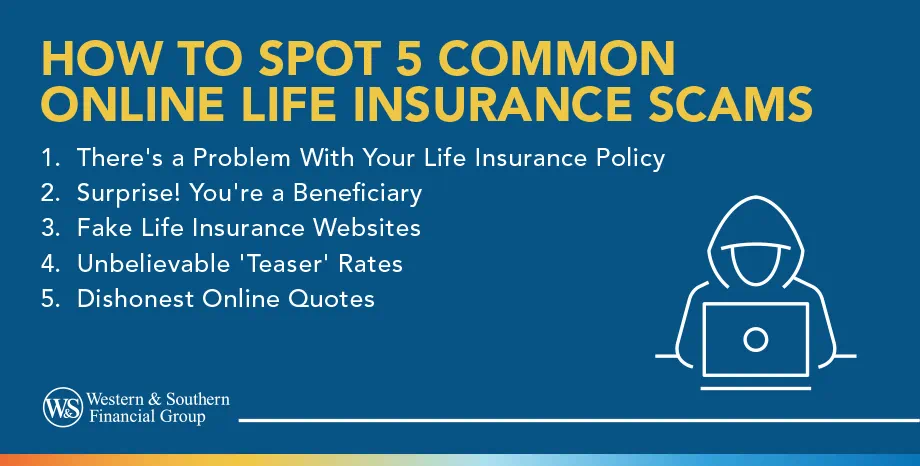How to Spot 5 Common Online Life Insurance Scams