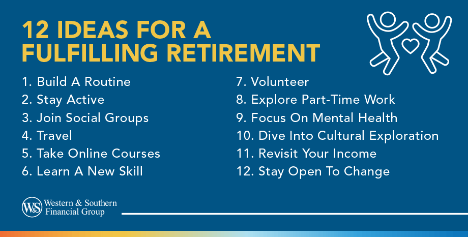 List of 12 Ideas for a Fulfilling Retirement