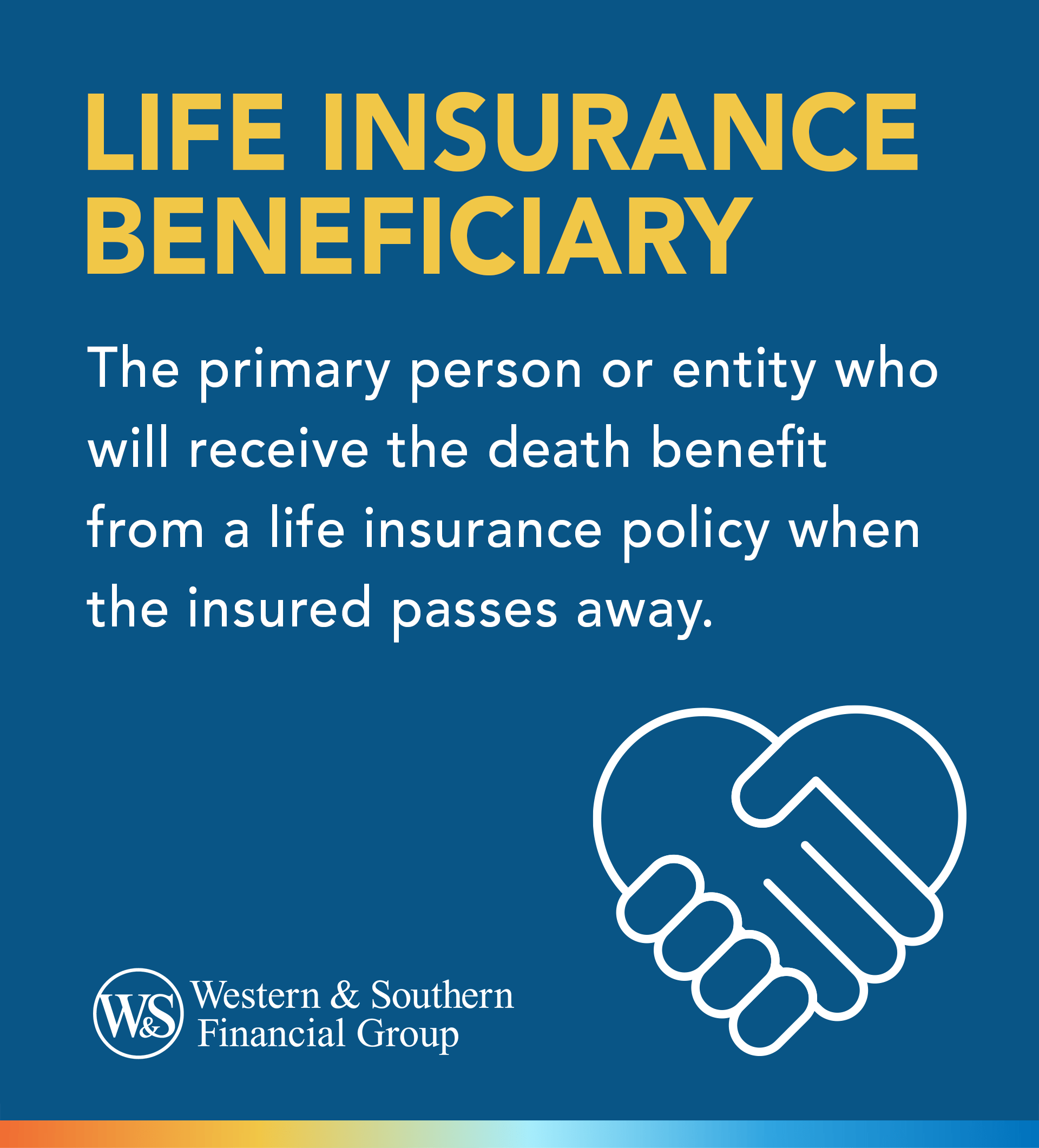 What Is A Life Insurance Beneficiary? How To Select One