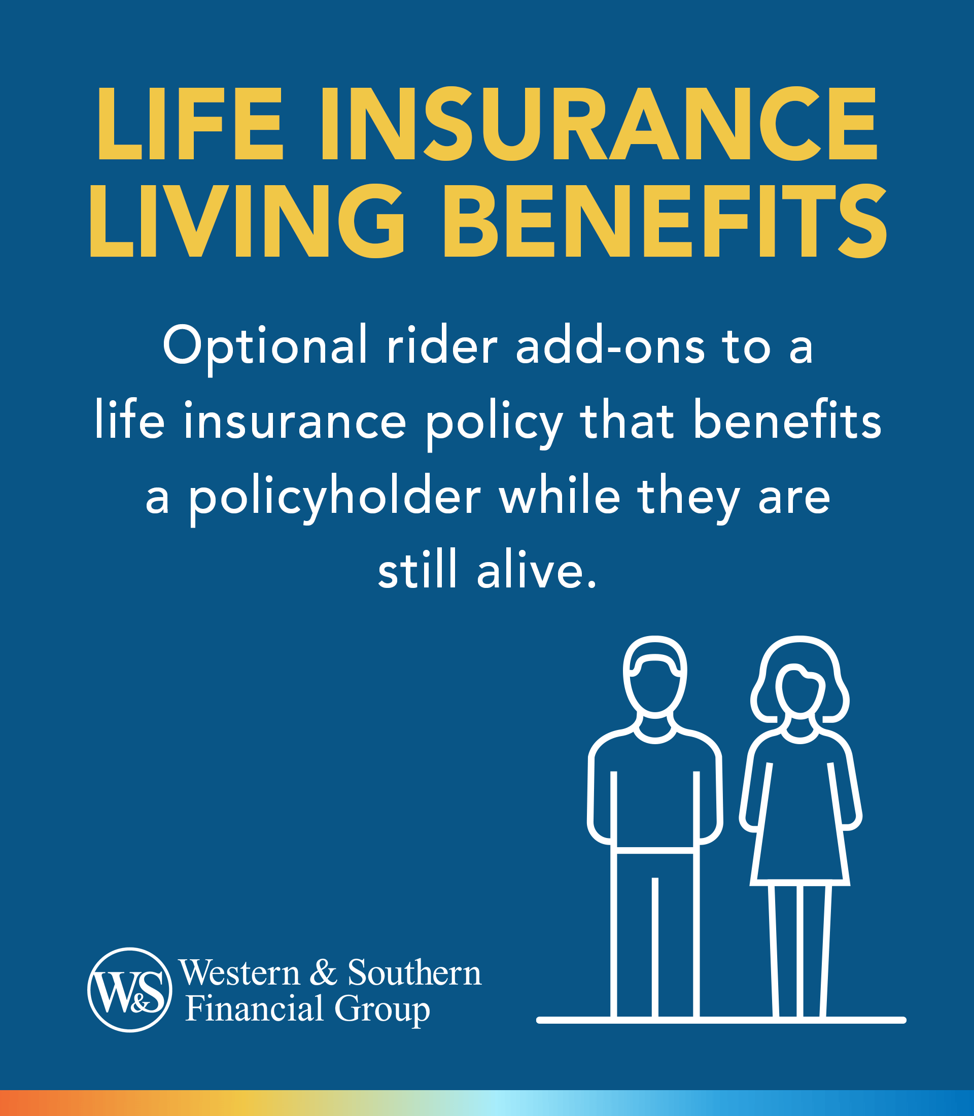 Life Insurance Living Benefits definition