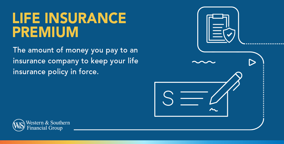 Life Insurance Premium Definition