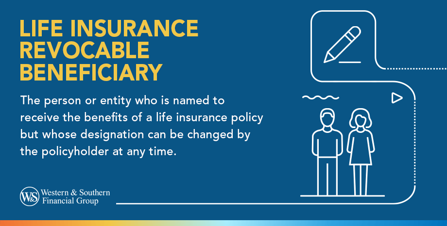 Life Insurance Revocable Beneficiary Definition