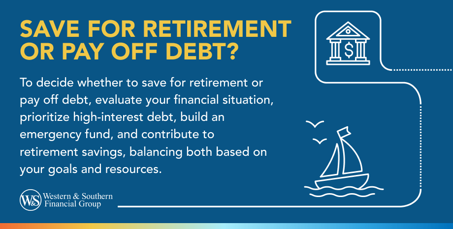 Save for Retirement or Pay Off Debt?