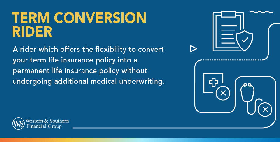 Term Conversion Rider Definition